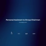 Personal Assistant to Group Chairman