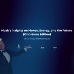 Musk’s Insights on Money, Energy, and the Future (Christmas Edition)